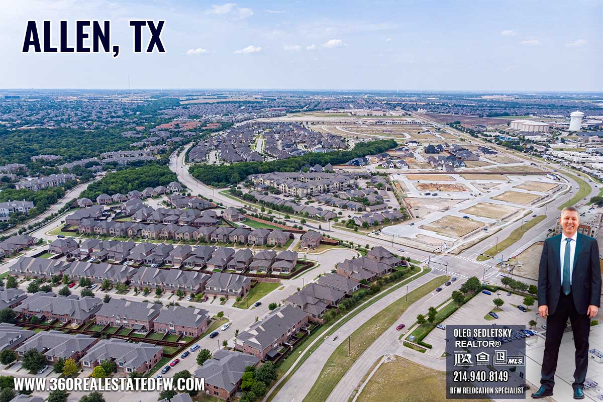 Allen, TX Relocation Guide - Realtor in Allen, TX - Oleg Sedletsky 214-940-8149