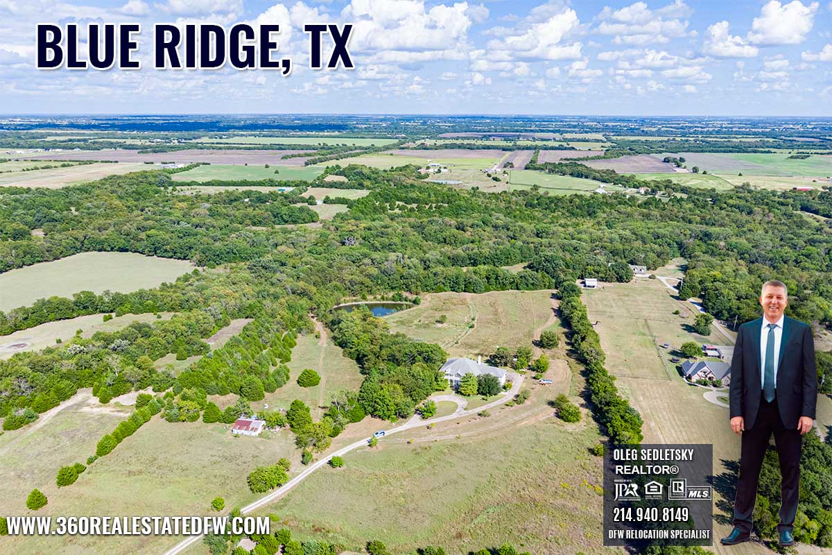 Blue Ridge, TX Relocation Guide - Realtor in Blue Ridge, TX - Oleg Sedletsky 214-940-8149