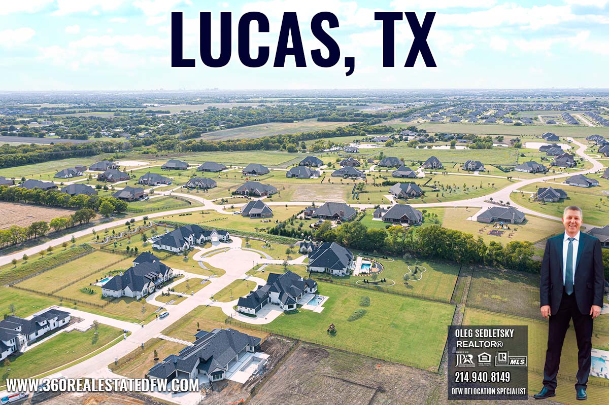 Lucas, TX Relocation Guide -Realtor in Lucas, TX - Oleg Sedletsky 214-940-8149