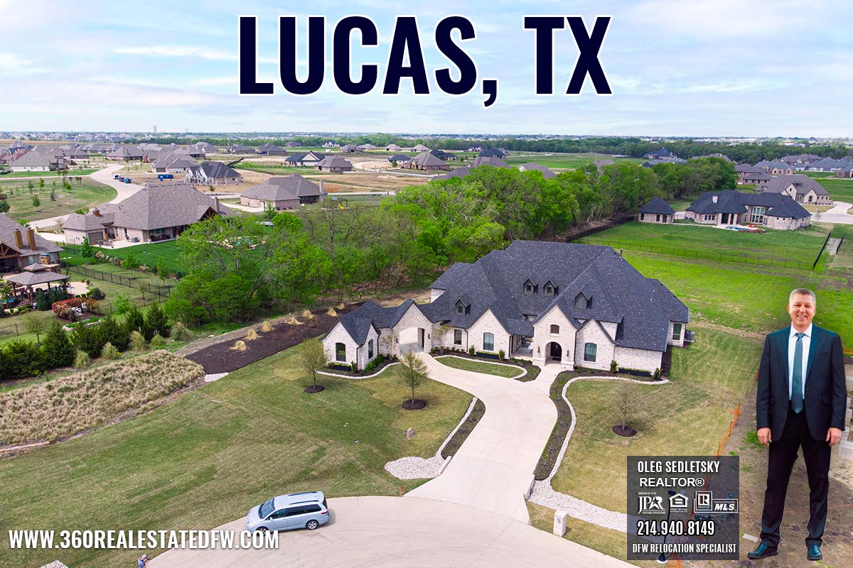 Lucas, TX Relocation Guide -Realtor in Lucas, TX - Oleg Sedletsky 214-940-8149