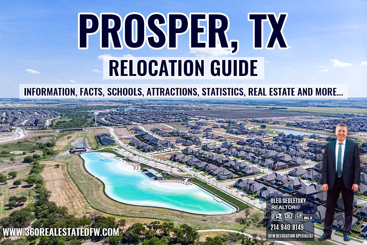 Prosper, TX Relocation Guide - Realtor in Prosper, TX - Oleg Sedletsky 214-940-8149