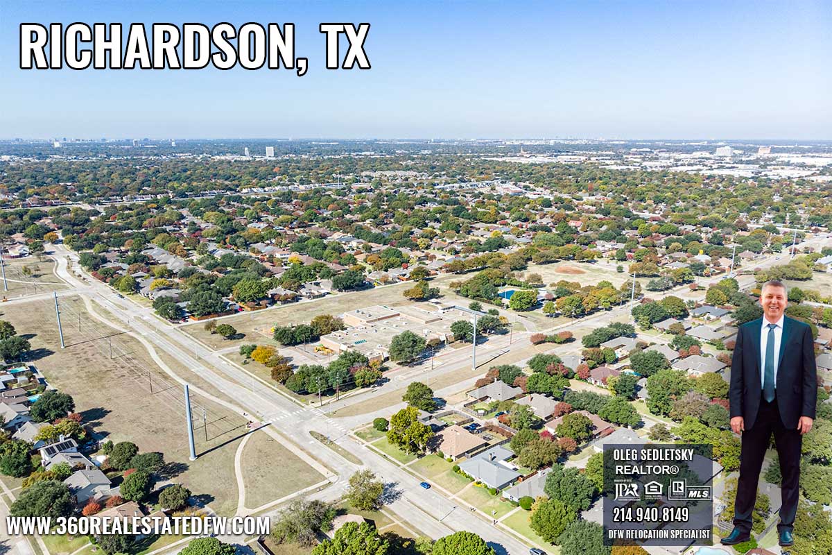 Richardson, TX Relocation Guide - Realtor in Richardson, TX - Oleg Sedletsky 214-940-8149