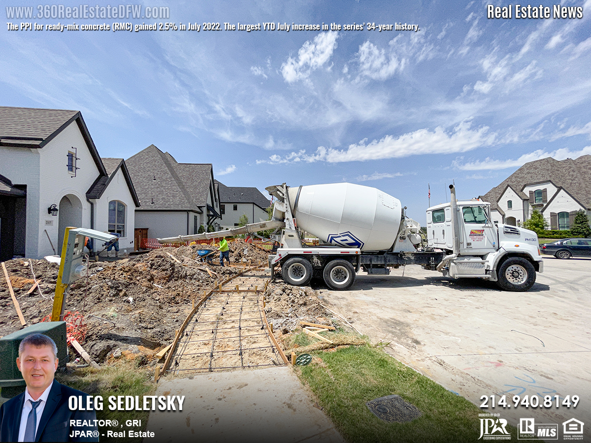 In July of 2022, Some Building Materials Prices Increased again! It’s no wonder why home prices are rising-Realtor in Prosper, Tx and Dallas-Fort Worth - Oleg Sedletsky 214-940-8149