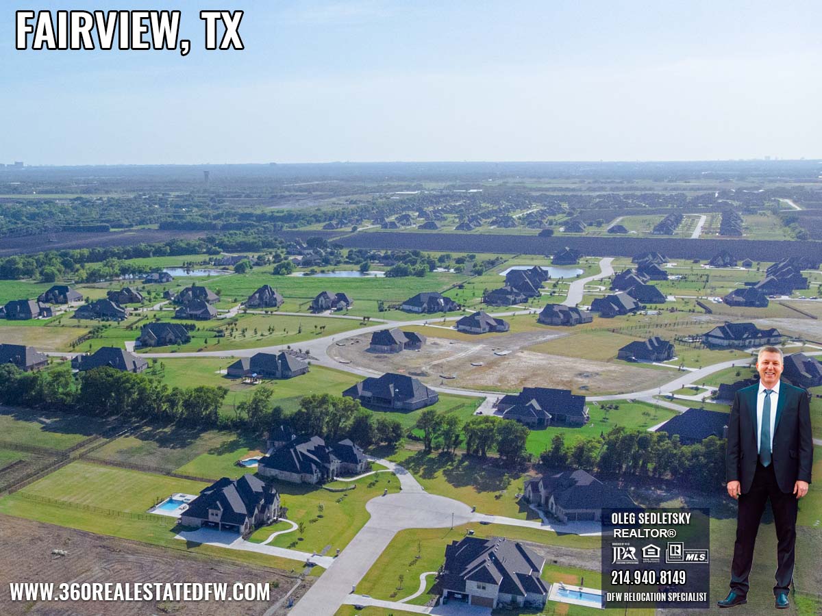 Fairview TX Relocation Guide - Realtor in Fairview TX - Oleg Sedletsky- Call 214-940-8149