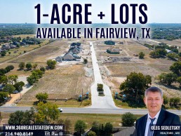 1-Acre + Lots Available for Custom Home Construction in Fairview TX-Realtor in Fairview, TX - Oleg Sedletsky Realtor