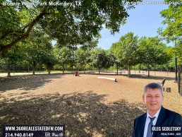 Things to do in McKinney TX. Visit Dog Park inside the Bonnie Wenk Park in McKinney TX McKinney TX Relocation Guide Realtor in McKinney, TX - Oleg Sedletsky 214-940-8149