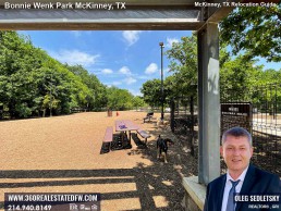 Things to do in McKinney TX. Visit Dog Park inside the Bonnie Wenk Park in McKinney TX McKinney TX Relocation Guide Realtor in McKinney, TX - Oleg Sedletsky 214-940-8149