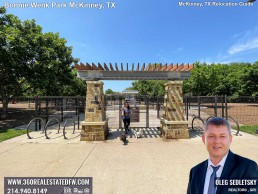 Things to do in McKinney TX. Visit Dog Park inside the Bonnie Wenk Park in McKinney TX McKinney TX Relocation Guide Realtor in McKinney, TX - Oleg Sedletsky 214-940-8149