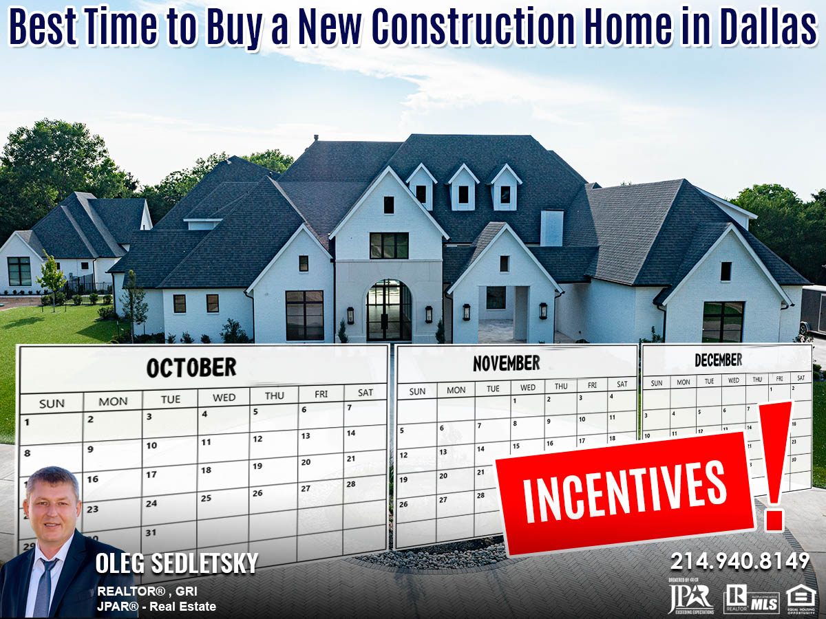 Best Time to Buy a New Construction Home in Dallas