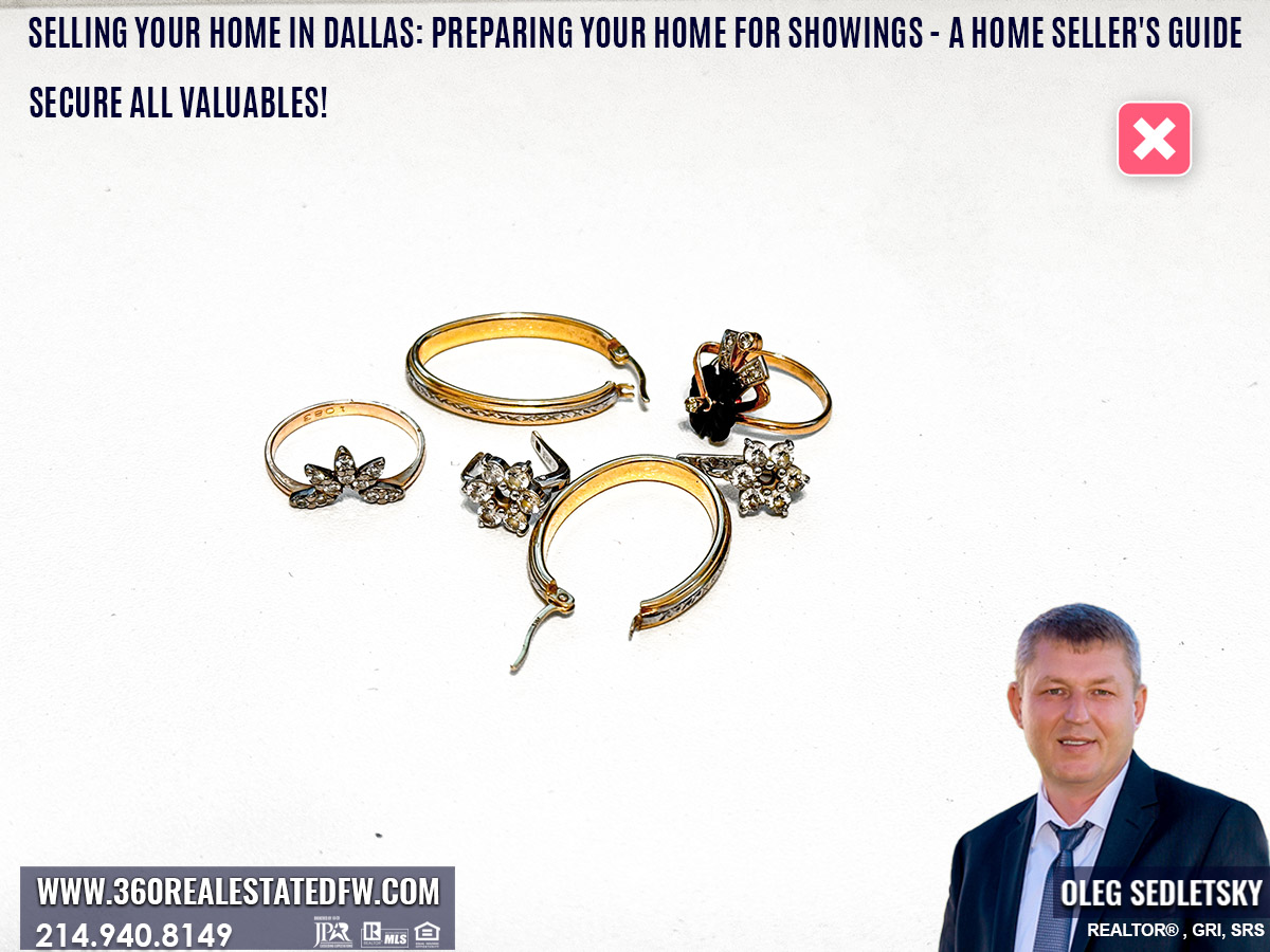 Selling your home in Dallas: Preparing Your Home for Showings - Secure All Valuables such as Jewelry