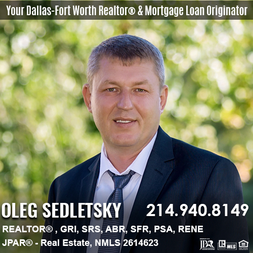 Oleg Sedletsky REALTOR® and Morthgage Loan Originator in Frisco, TX and Dallas-Fort Worth