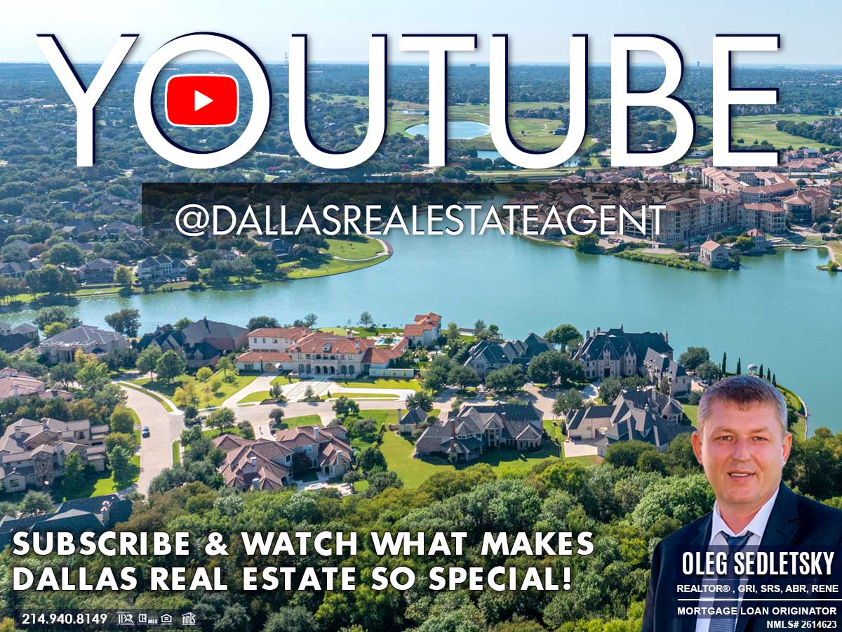Subscribe to Oleg Sedletsky Realtor YouTube Channel for Videos About Dallas Real Estate
