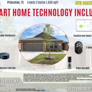 New Construction Home in Princeton, TX. April 2019. Contact Oleg Sedletsky REALTOR - 214.940.8149 - www.360RealEstateDFW.com - JP & Associates Realtors
$214,990 1story, 4 Beds, 2 Baths, 2 Car Garage, 1630 sqft
Note! Information provided is deemed reliable, but is not guaranteed and should be independently verified.
Price and Home Availability is subject to change without notice. Square footages are approximate. Read Smart Home Disclaimer New Construction Home in Princeton, TX. April 2019. Contact Oleg Sedletsky REALTOR - 214.940.8149 - www.360RealEstateDFW.com - JP & Associates Realtors $214,990 1story, 4 Beds, 2 Baths, 2 Car Garage, 1630 sqft Note! Information provided is deemed reliable, but is not guaranteed and should be independently verified. Price and Home Availability is subject to change without notice. Square footages are approximate. Read Smart Home Disclaimer